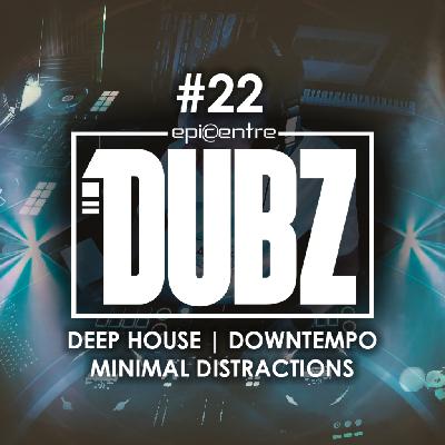 EPICENTRE - DUBZ #22