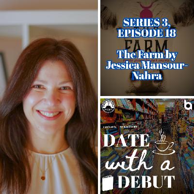 Series 3, Episode 18 - The Farm by Jessica Mansour-Nahra Series 3, Episode 18 - The Farm by Jessica Mansour-Nahra