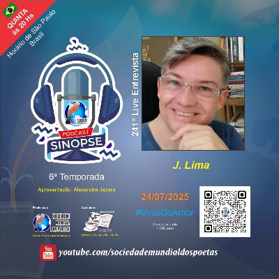 #241 Ed. J. Lima no #SINOPSE em 24.07.2025 - 6ª Temporada #VírusDoAmor @desenhafacilcomJLima