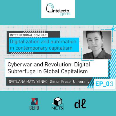 International Seminar #3 | Cyberwar and Communicative Militarism, with Svitlana Matviyenko