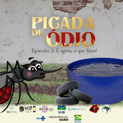 E agora, o que fazer? - Episódio 2