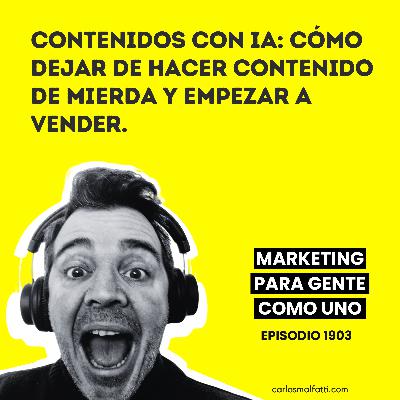 1903 Contenidos con IA: Cómo dejar de hacer contenido de mierda y empezar a vender. 1903 Contenidos con IA: Cómo dejar de hacer contenido de mierda y empezar a vender.