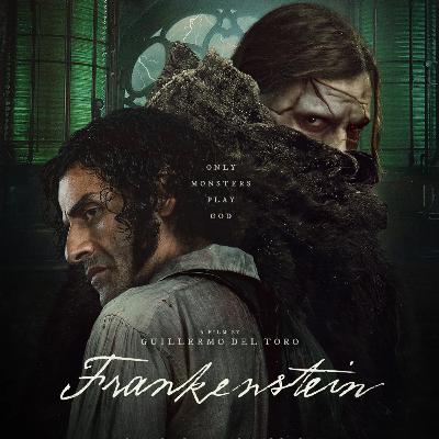 249: Frankenstein '25