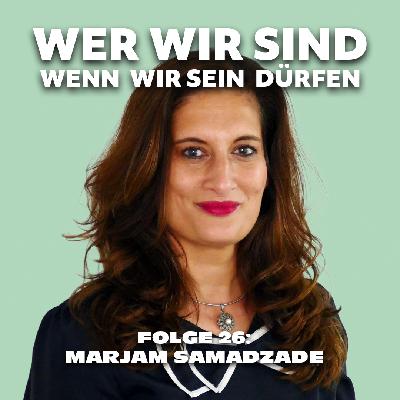Marjam Samadzade: "Man hat an mir ein Exempel statuiert!"
