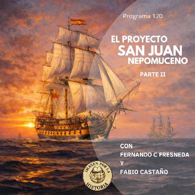 Programa 120 - El Proyecto San Juan de Nepomuceno Parte II con Fernando C Fresneda y Fabio Castaño Programa 120 - El Proyecto San Juan de Nepomuceno Parte II con Fernando C Fresneda y Fabio Castaño