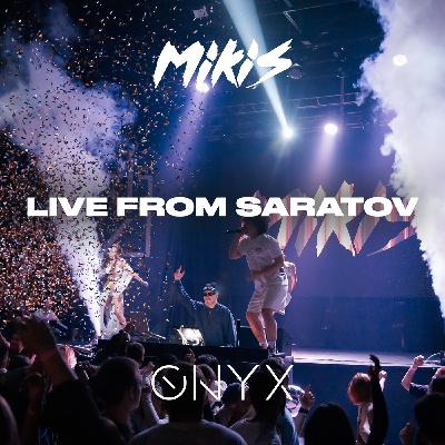 MIKIS - Live From Saratov (Onyx Club)