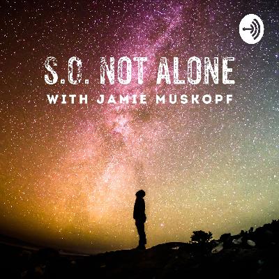 Welcome to SO Not Alone with Jamie Muskopf