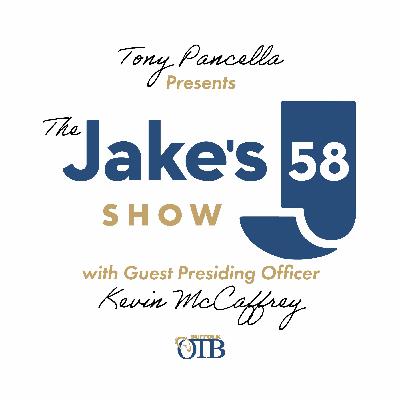 The Jake's 58 Show with Guest Presiding Officer Kevin McCaffrey