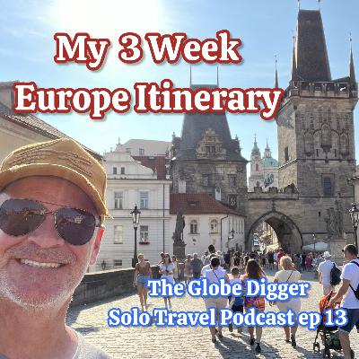 My 3-Week Europe Itinerary