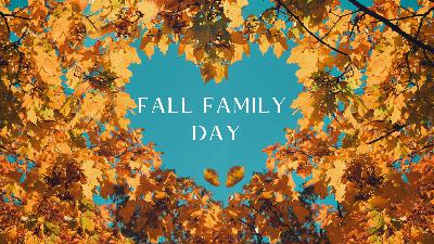 Fall Family Day (Audio)