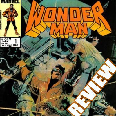 Wonder Man #1 (1986) Review | Simon Williams Before the West Coast Avengers