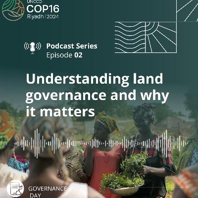 Governance Day | Understanding land governance and why it matters Governance Day | Understanding land governance and why it matters