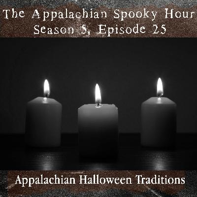 Appalachian Halloween Traditions