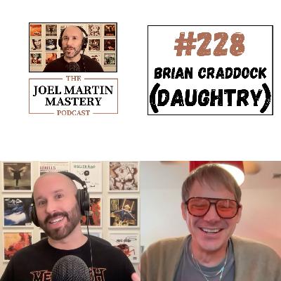 #228 - Brian Craddock (Daughtry)
