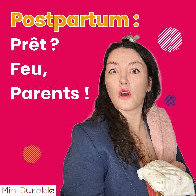 [Hors Série 1] Le postpartum au Salon du baby