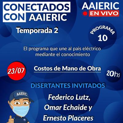 Conectados con AAIERIC - Costos de Mano de Obra - Temporada 2 - Programa 10