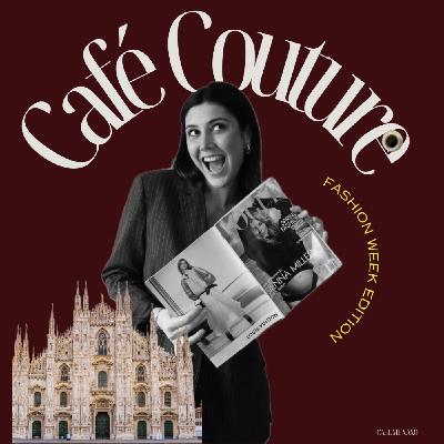 Fashion Week Edition SS25: Milan Fashion Week