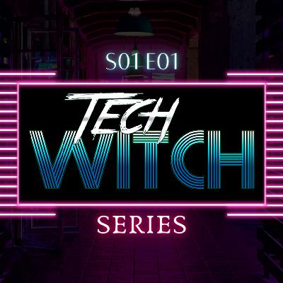 (Part 1 of 12) Birthday Moon - Tech Witch Season 1