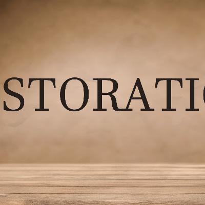 Restoration