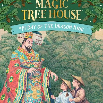 Magic Treehouse : Day of The Dragon King(9)