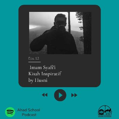 Eps.12 | Imam Syafi'i Kisah Inspiratif by Husni