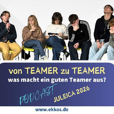 ST.2 / EP.16: von TEAMER zu TEAMER - was macht ein guten Teamer aus? ST.2 / EP.16: von TEAMER zu TEAMER - was macht ein guten Teamer aus?