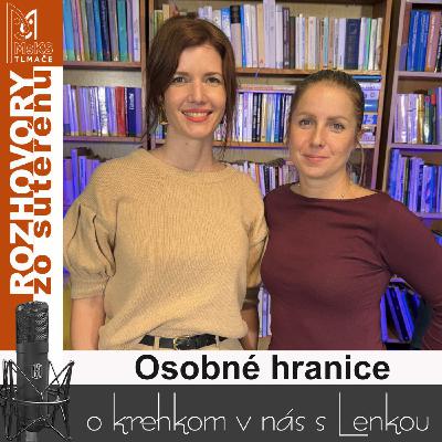 Rozhovory zo suterénu 44 - Osobné hranice (Lucia Kúdelová, Lenka Valentíniová) Rozhovory zo suterénu 44 - Osobné hranice (Lucia Kúdelová, Lenka Valentíniová)