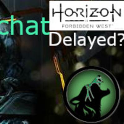 Horizon Delayed to 2022? Xbox Event next month? |GAMER CHAT# 2 Horizon Delayed to 2022? Xbox Event next month? |GAMER CHAT# 2