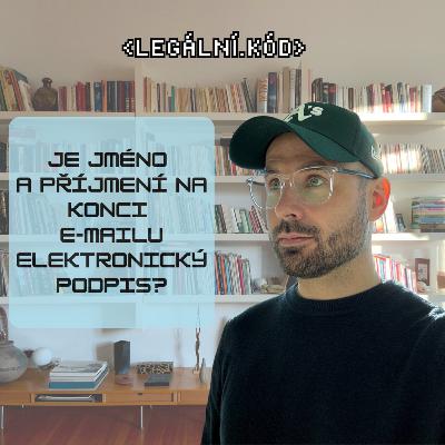 Říkají vám, že jméno na konci e-mailu není podpis? Pusťte si tento podcast.