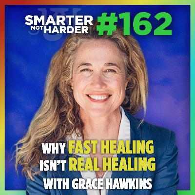 Grace Hawkins on Personalized Health & Hidden Root Causes | SNH Podcast #162