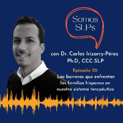 Las barreas que enfrentan las familias hispanas en nuestro sistema terapéutico