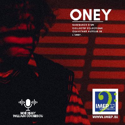 ONEY, naissance d'un collectif