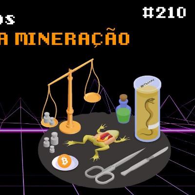 Dissecando a mineração - Com Lucas Nuzzi Dissecando a mineração - Com Lucas Nuzzi