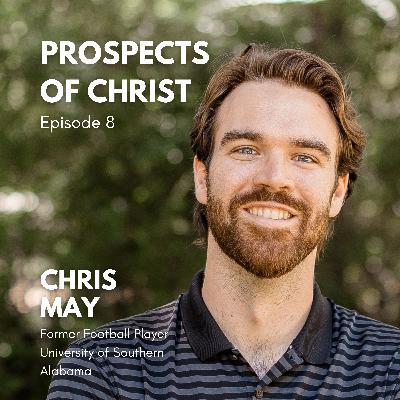 Shaking Hands, Building Relationships, and Making an Impact, with Chris May | Episode #008 Shaking Hands, Building Relationships, and Making an Impact, with Chris May | Episode #008