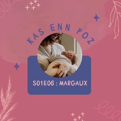 Épisode 6 : Vivre une grossesse difficile et un accouchement magique avec Margaux Épisode 6 : Vivre une grossesse difficile et un accouchement magique avec Margaux