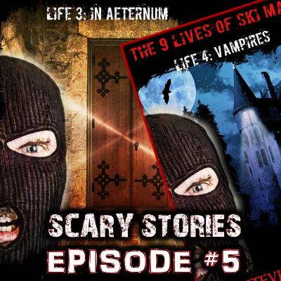 EPISODE #5 - The 9 Lives of Ski Mask | Part 2 of 5