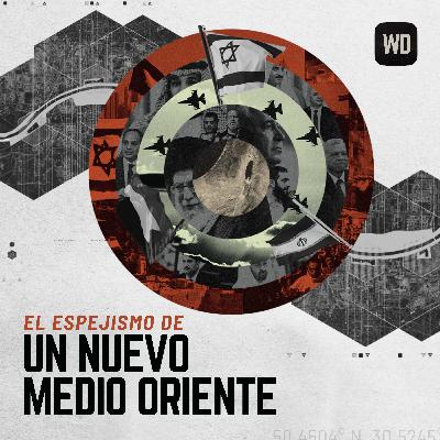 El espejismo de un nuevo Medio Oriente