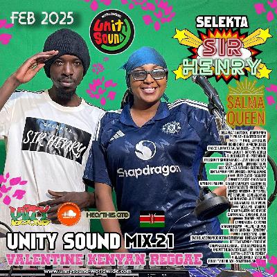 Selekta Sir Henry x Salma Queen - Unity Sound Mix v21 - Valentines Kenyan Reggae Edition 2025