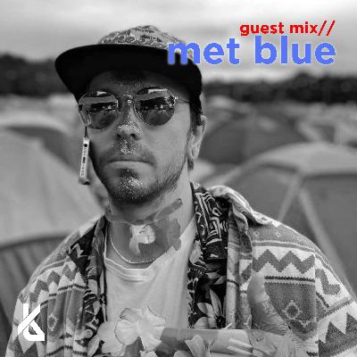 Episode 42: 043 - Met Blue Takeover! Tracks from Four Tet, Lavanda, Arma, Kosh & more