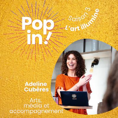 Artistes aujourd’hui : créer, durer, être accompagné avec Adeline Cubères