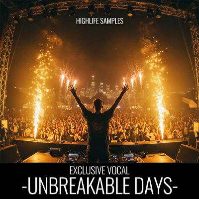 HighLife Samples Unbreakable Days HighLife Samples Unbreakable Days
