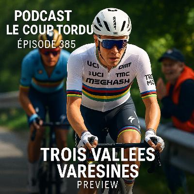 COUP TORDU EPISODE 385 : 3 VALLEES VARESINE, LA PREVIEW COUP TORDU EPISODE 385 : 3 VALLEES VARESINE, LA PREVIEW