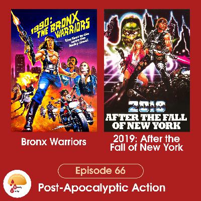 Episode 66: Post-Apocalyptic Action