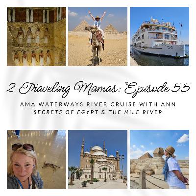 Episode 55 Secrets Of Egypt & The Nile