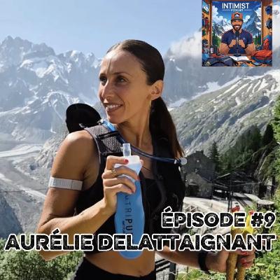 Aurélie DELATTAIGNANT [TrAiL] : L'énigme, l'ascension fulgurante en trail d'une entrepreneuse hors pair