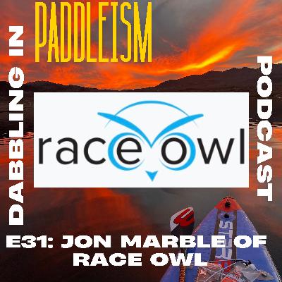 E31: Jon Marble of Race Owl E31: Jon Marble of Race Owl