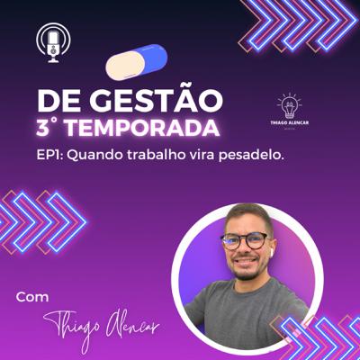 Quando o trabalho vira pesadelo.