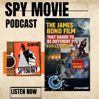 The James Bond Film That Dared to Be Different – O.H.M.S.S. Decoded (On Her Majesty's Secret Service) The James Bond Film That Dared to Be Different – O.H.M.S.S. Decoded (On Her Majesty's Secret Service)