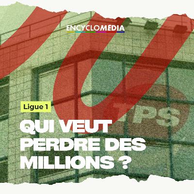 Ligue 1 : qui veut perdre des millions ? Les années Canal+ / TPS Ligue 1 : qui veut perdre des millions ? Les années Canal+ / TPS