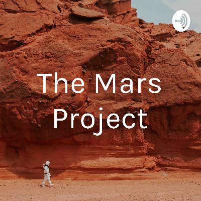 The Mars Project, Episode 2